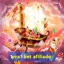 1pra1 bet afiliado